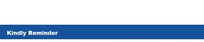 Kindly Reminder
